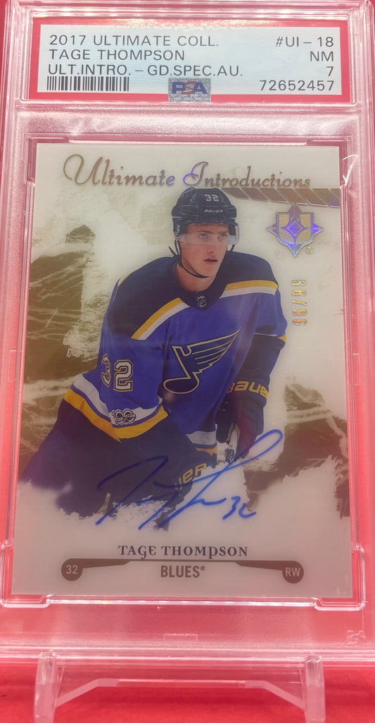 2017 TAGE THOMPSON ULTIMATE COLL. ULT. INTRO- GD.SPEC.AU 96/99- PSA 7 NM