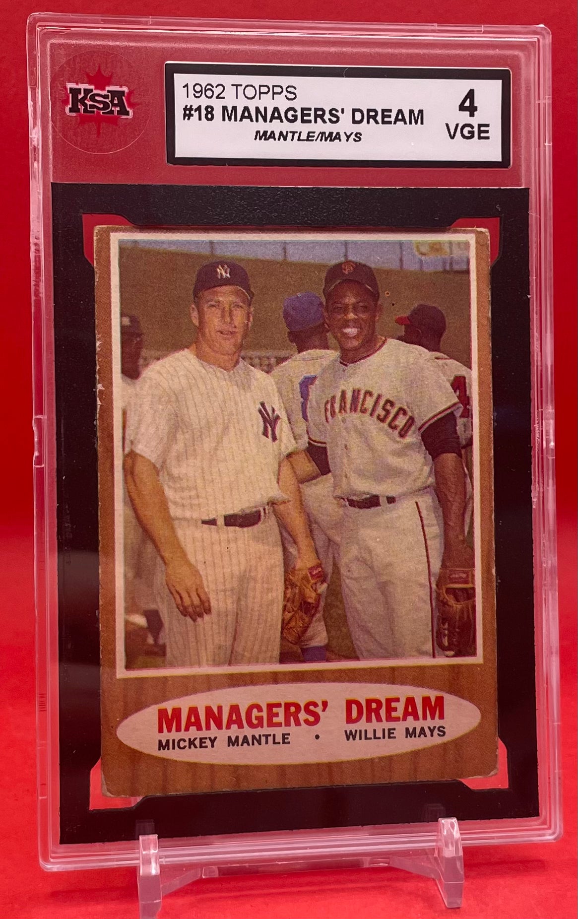 1962 TOPPS MANAGERS’ DREAM MANTLE/MAYS -KSA 4 VGE