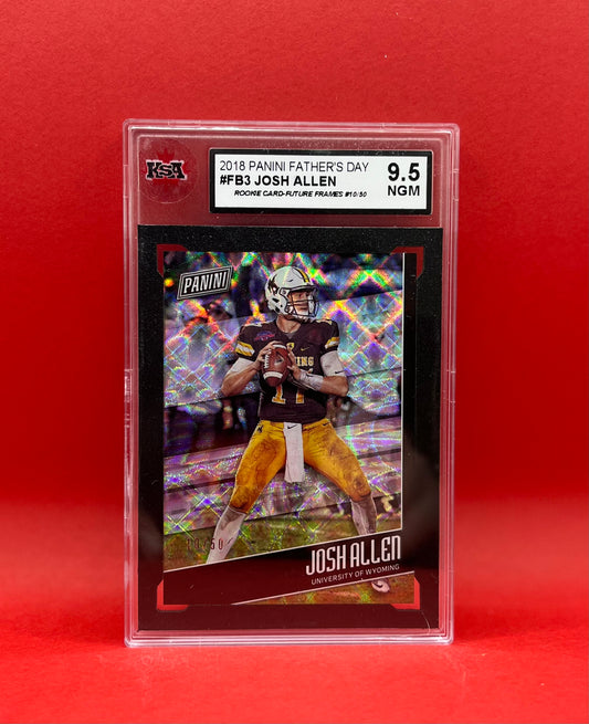 2018 #FB3 JOSH ALLEN PANINI FATHERS DAY 10/50 - KSA 9.5 NGM