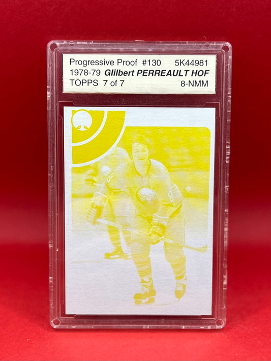 1978-79 #130 GILBERT PERREAULT PROGRESSIVE PROOF TOPPS 7/7 - ASA 8 NMM