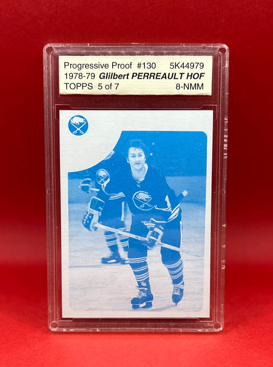 1978-79 #130 GILBERT PERREAULT PROGRESSIVE PROOF TOPPS 5/7 - ASA 8 NMM